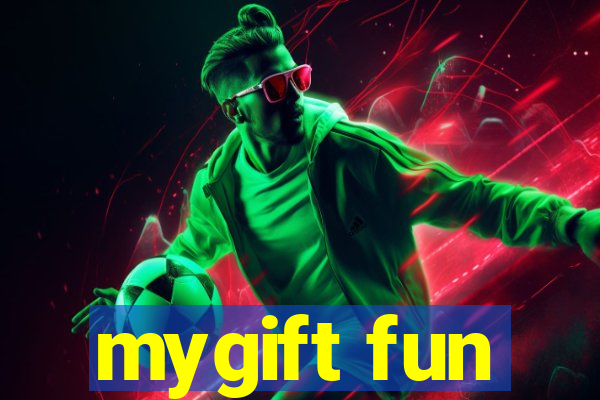 mygift fun